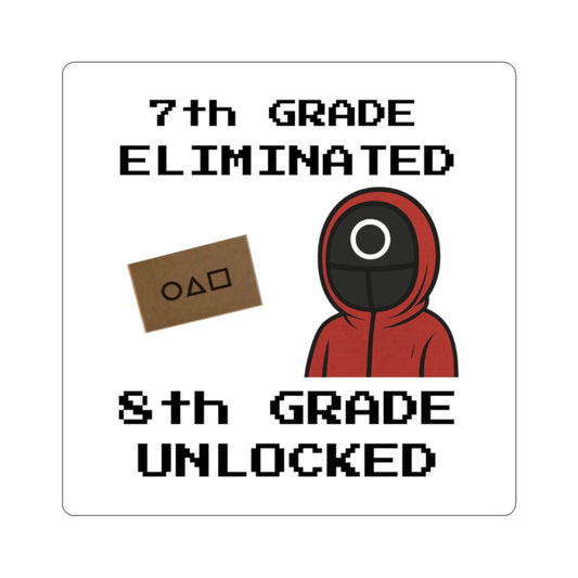 Sticker Set: Squid Game 8th Grade Unlocked Back to School Trendy Unique Fun